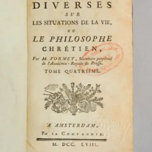 Pensées Diverses sur les Situations de la Vie, ou Le Philosophe Chrétien. Tome Quatrième