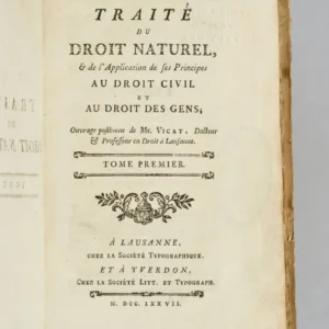 Traité du Droit Naturel, & de l’Application de ses Principes au Droit Civil et au Droit des Gens