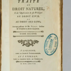Traité du Droit Naturel, & de l’Application de ses Principes au Droit Civil et au Droit des Gens