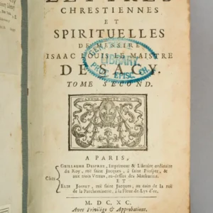 Lettres Chrétiennes et Spirituelles de Messire Isaac Louis Le Maistre de Sacy